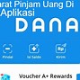 Cara Pinjam Duit Di Aplikasi Dana